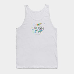 LIVE LAUGH LOVE - tropical word art Tank Top